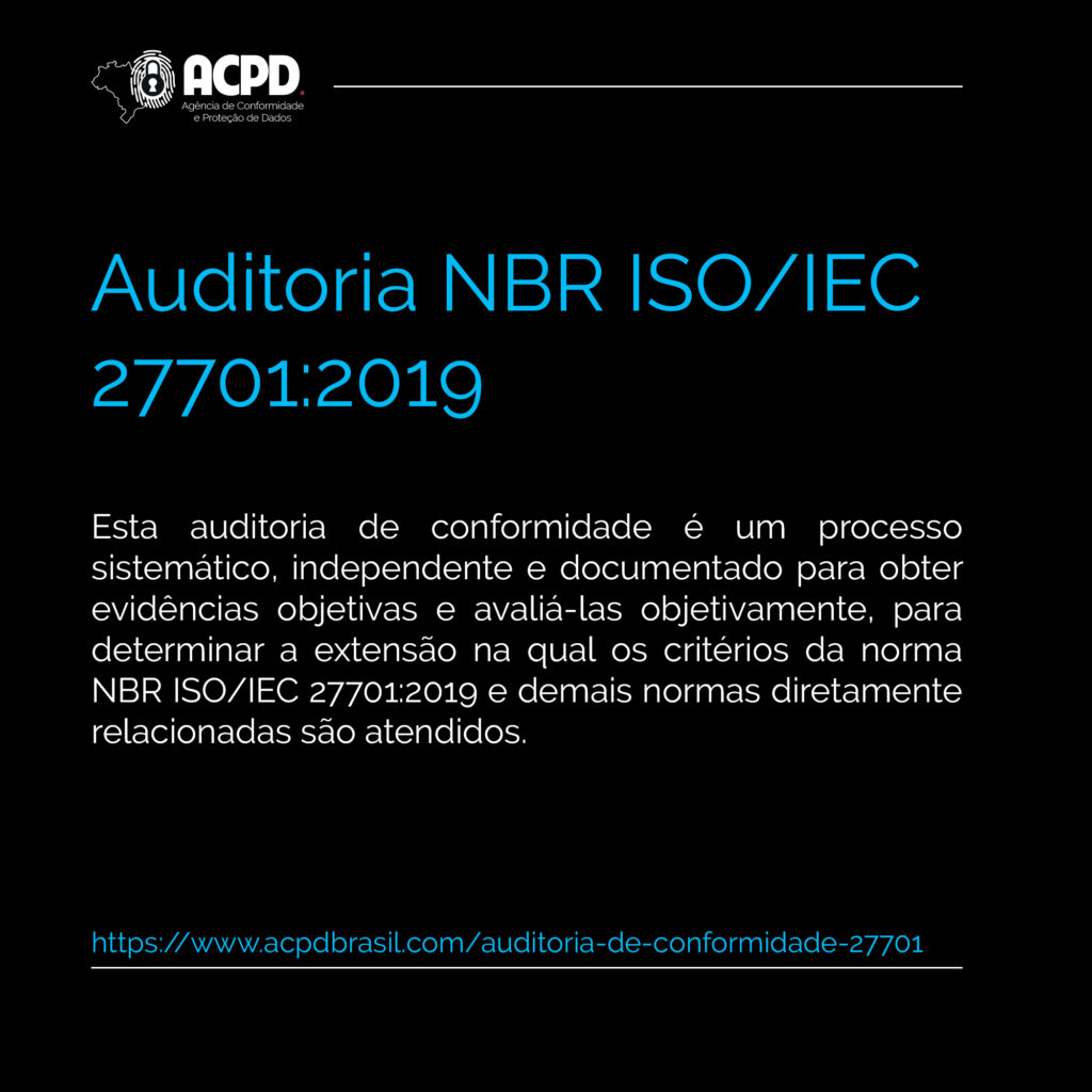 Pegue o que você precisa :) Auditoria NBR ISO/IEC 27701:2019